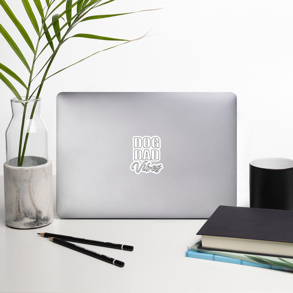 "Dog Dad Vibes" Bubble-free stickers