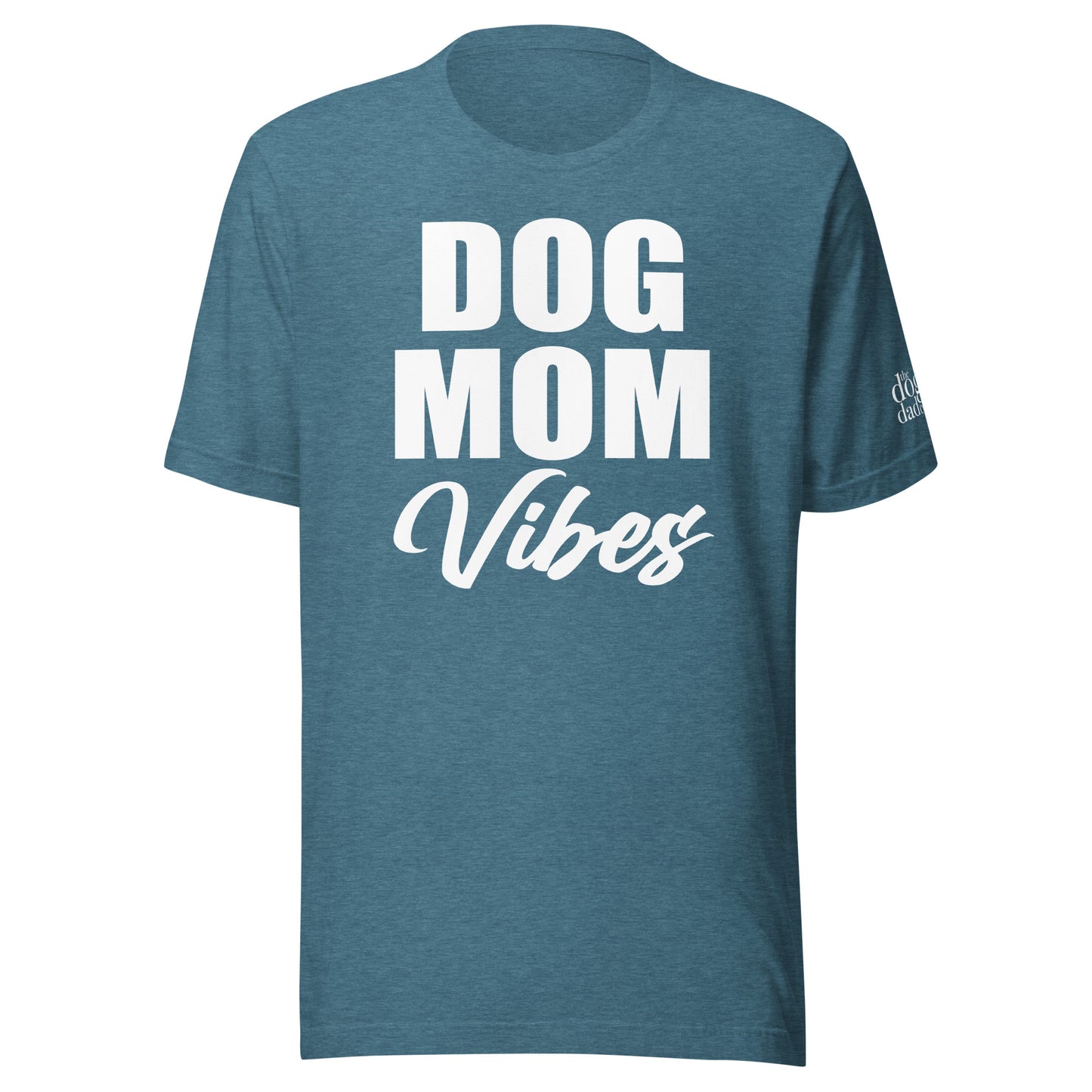 "Dog Mom Vibes" Unisex t-shirt