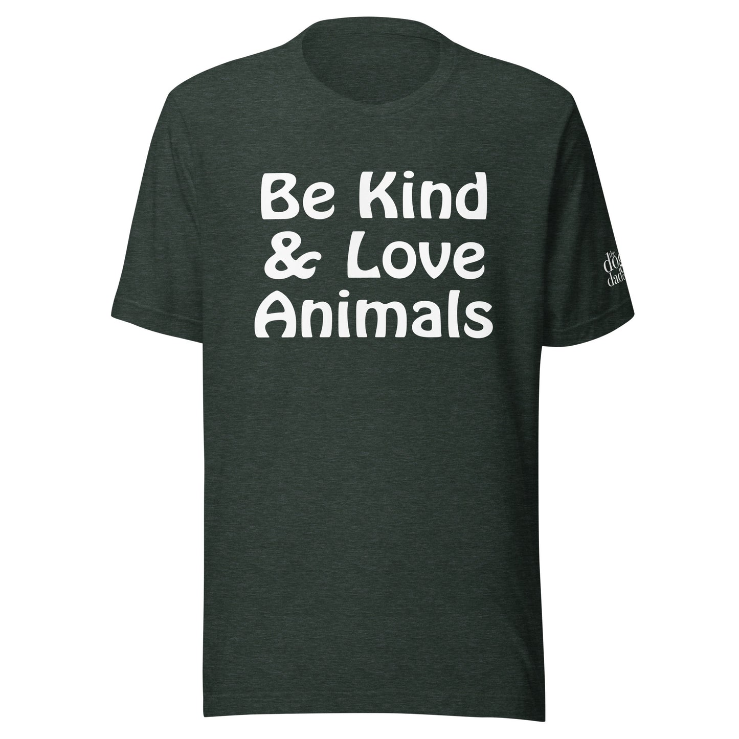 "Be Kind & Love Animals" Unisex t-shirt